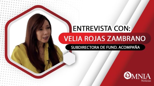 Entrevista con Velia Rojas Zambrano, subdirectora de Fundación Acompaña