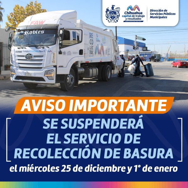 Servicio de recolección de basura se suspenderá este 25 de diciembre y 1 de enero