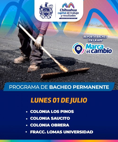 Los Pinos, Saucito, Obrera y Lomas Universidad bacheará Municipio este lunes