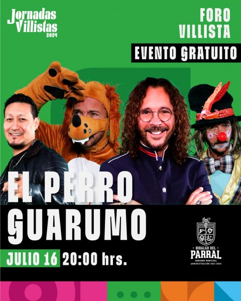 El Perro Guarumo se presentará en las Jornadas Villistas 2024