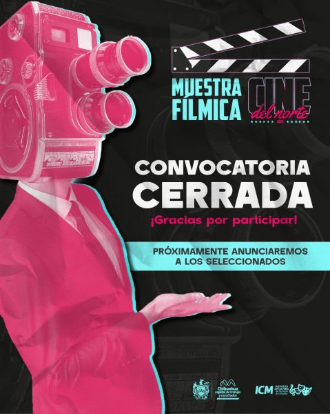 Concluye Municipio convocatoria para la Muestra Fílmica Cine del Norte