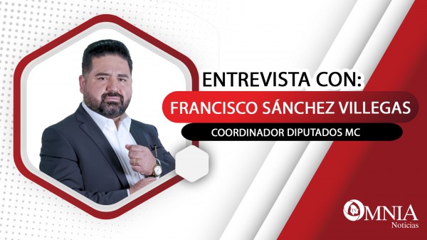 Entrevista con el coordinador de los diputados de Movimiento Ciudadano, Francisco Sánchez Villegas