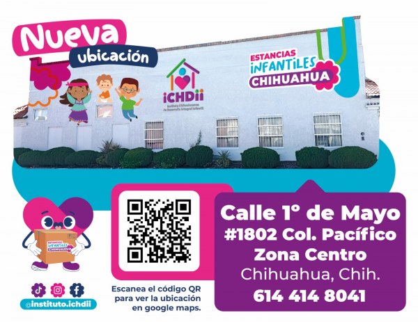 Anuncia ICHDII cambio de oficinas para optimizar la atención a más de 2 mil 500 niñas y niños en 89 Estancias Infantiles