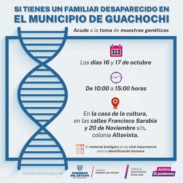 Invita Fiscalía a familiares de personas desaparecidas en Guachochi que acudan a toma de muestras genéticas