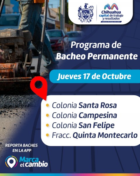 Atenderá Municipio con bacheo estas colonias hoy 17 de octubre