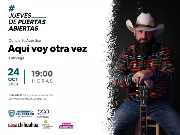 Disfrutarán chihuahuenses de la capital del concierto “Aquí voy otra vez” de Luk Vega en Casa Chihuahua