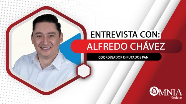 Entrevista con Alfredo Chávez, coordinador de los diputados locales del PAN