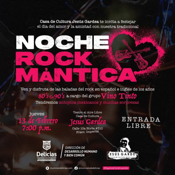 Invitan a la “Noche Rockmántica” en la Casa de Cultura Jesús Gardea en Delicias