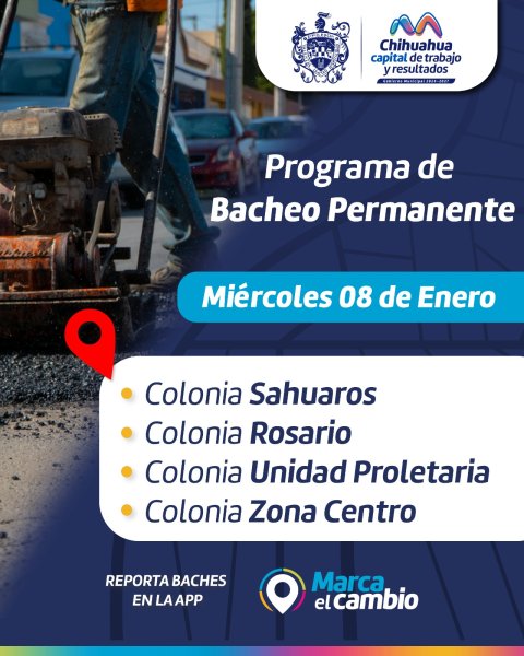 Colonias Sahuaros, Rosario, Unidad Proletaria y Zona centro tendrán bacheo hoy