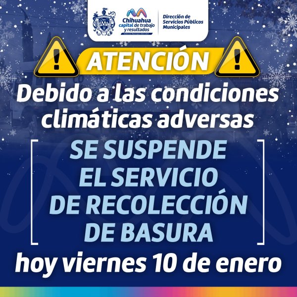 ¡Aviso importante! Servicio de recolección de basura se suspende debido a inclemencias del tiempo