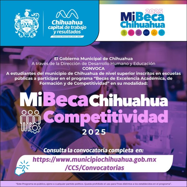 Consulta las convocatorias de Mi Beca Chihuahua 2025