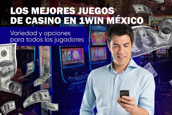 Los mejores juegos de casino en 1win México: Variedad y opciones para todos los jugadores